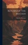 Edgar Rice Burroughs - Return Of The Mucker