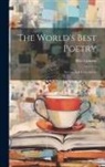 Bliss Carman - The World's Best Poetry: Sorrow And Consolation