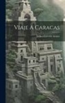 Isidoro Laverde Amaya - Viaje A Caracas