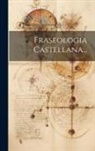 Anonymous - Fraseologia Castellana