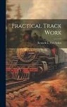 Kenneth L. Van Auken - Practical Track Work