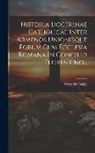 Alexander Balgy - Historia Doctrinae Catholicae Inter Armenos Unionisque Eorum Cum Ecclesia Romana In Concilio Florentino