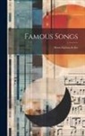 Anonymous - Famous Songs: Mezzo-soprano & Alto