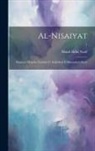 Malak Hifni Nasif - al-Nisaiyat: Majmuat maqalat nushirat fi al-Jaridah fi mawudual-marh; 1