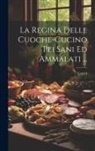 Leyrer - La Regina Delle Cuoche-Cucino Pei Sani Ed Ammalati
