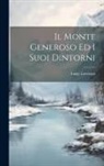 Luigi Lavizzari, Luigi. Lavizzari - Il Monte Generoso ed i suoi dintorni