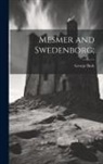 George Bush - Mesmer and Swedenborg
