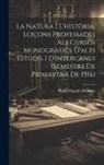 Pedro Dorado Montero - La natura i l'història, lliçons professades als cursos monogràfics d'alts estudis i d'intercanui (semestre de primavera de 1916)