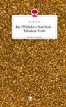 Sarah Funk - Ein FÜNKchen Wahrheit - Tabulose Texte. Life is a Story - story.one