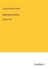 James Fenimore Cooper - Sämmtliche Werke