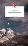 Saskia Wagner - Hebammenkunst. Life is a Story - story.one
