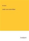 Karl Beck - Lieder vom armen Mann
