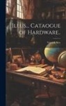 Vajen &amp; New - Illus... Cataogue of Hardware