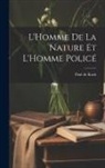 Paul De Kock - L'Homme De La Nature Et L'Homme Policé