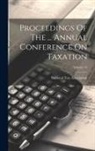 National Tax Association - Proceedings Of The ... Annual Conference On Taxation; Volume 13