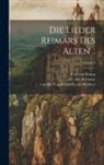 Carl von Kraus, Der Alte Reinmar, von der Vogelweide th Cent Walther - Die Lieder Reimars Des Alten ..; Volume 2