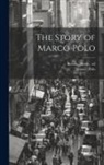 Noah Brooks, Marco Polo - The Story of Marco Polo