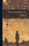 Anonymous - Philosophy of Voice