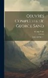 George Sand - Oeuvres Complètes De George Sand: Constance Verrier