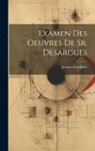 Jacques Curabelle - Examen Des Oeuvres De Sr. Desargues