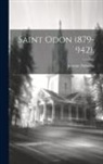 Antoine Dubourg - Saint Odon (879-942)