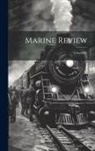 Anonymous - Marine Review; Volume 43