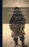 Laughlan Bellingham Mackinnon, Making of America Project - Atlantic and Transatlantic: Sketches Afloat and Ashore