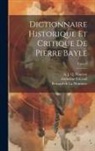 Pierre Bayle, Jaques George de Chaufepié, Philippe-Louis D. Joly - Dictionnaire historique et critique de Pierre Bayle; Tome 9