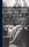 John Milton - Milton's Samson Agonistes, With Notes By A.j. Church