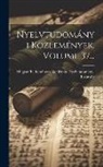 Magyar Tudományos Akadémia Nyelvtudom - Nyelvtudományi Közlemények, Volume 37