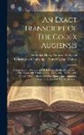 Frederick Henry Ambrose Scrivener, University of Cambridge Trinity Colleg - An Exact Transcript Of The Codex Augiensis: A Graeco-latin Manuscript Of S. Paul's Epistles, Deposited In The Library Of Trinity College, Cambridge, T