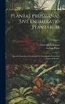 Christoph Lehmann, Ludwig Preiss - Plantae Preissianae Sive Enumeratio Plantarum: Quas In Australasia Occidentali Et Meridionali-occidentali Annis 1838-1841; Volume 2