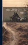 Myles Birket Foster, John Gilbert, Walter Scott - The Lord of the Isles