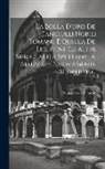 Francesco De Ficoroni - La Bolla D'oro De' Fanciulli Nobili Romani, E Quella De' Libertini' Ed Altre Singolarità Spettanti A' Mausolei Nuovamente Scopertisi