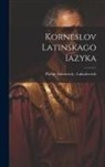 Platon Akimovich (. Lukashevich - Korneslov latinskago iazyka