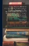 V. Borgen, A de Meunynck, R W P de Vries (Firm) - Catalogue D'une Riche Collection De Manuscrits Et De Livres Provenant Des Bibliothèques D'un Couvent Dans Le Nord De La France, De Feu M.a.de Meunynck