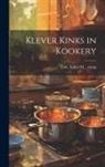 Isabel M. Comp Lute - Klever Kinks in Kookery