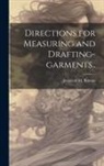 J[onathan] M. Bostian - Directions for Measuring and Drafting-garments