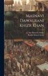 Rashid Ahmad Ansari, Ca Amr Khusraw Dihlav - Masnavi Dawalrani Khizr Khan