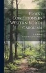J. S. (John Simcox) Holmes, United States Forest Service - Forest Conditions in Western North Carolina
