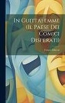 Franco Liberati - In Guittalemme (il paese dei comici disperati)