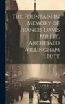 Anonymous - The Fountain in Memory of Francis Davis Millet, Archibald Willingham Butt