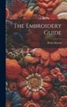 Helen Marvin - The Embroidery Guide
