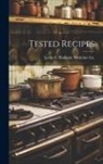 Lydia E. Pinkham Medicine Co (Lynn - Tested Recipes [microform]