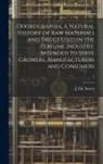 J. Ch (John Charles) Sawer - Odorographia, a Natural History of Raw Materials and Drugs Used in the Perfume Industry. Intended to Serve Growers, Manufacturers and Consumers; 1
