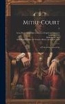 Leona Bowman Carpenter Collection of, J. H. Riddell, Sallie Bingham Center for Women's His - Mitre Court: a Tale of the Great City; 2