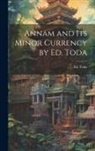Ed Toda - Annam and Its Minor Currency by Ed. Toda