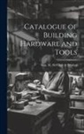 Wm M McClure &amp; Brother - Catalogue of Building Hardware and Tools