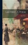 John Payne - Lautrec, A Poem