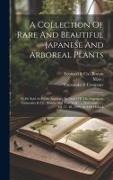 Mass )., Leonard & Co (Boston, Yamanaka & Company - A Collection Of Rare And Beautiful Japanese And Arboreal Plants: To Be Sold At Public Auction: By Order Of The Importers, Yamanaka & Co., Boston And N